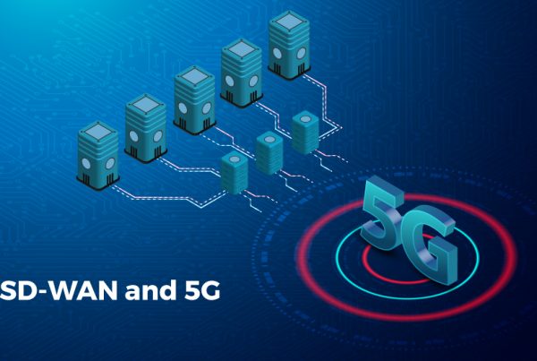SD-Wan and 5G
